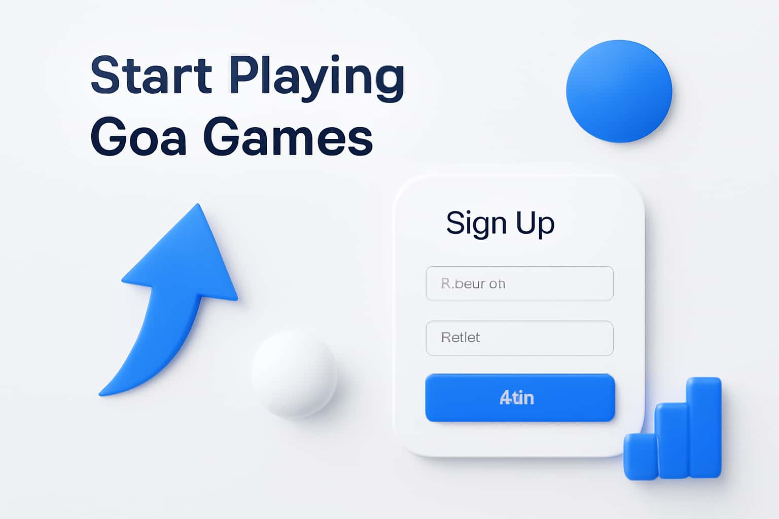 Start Playing Goa Games - Sign Up Interface